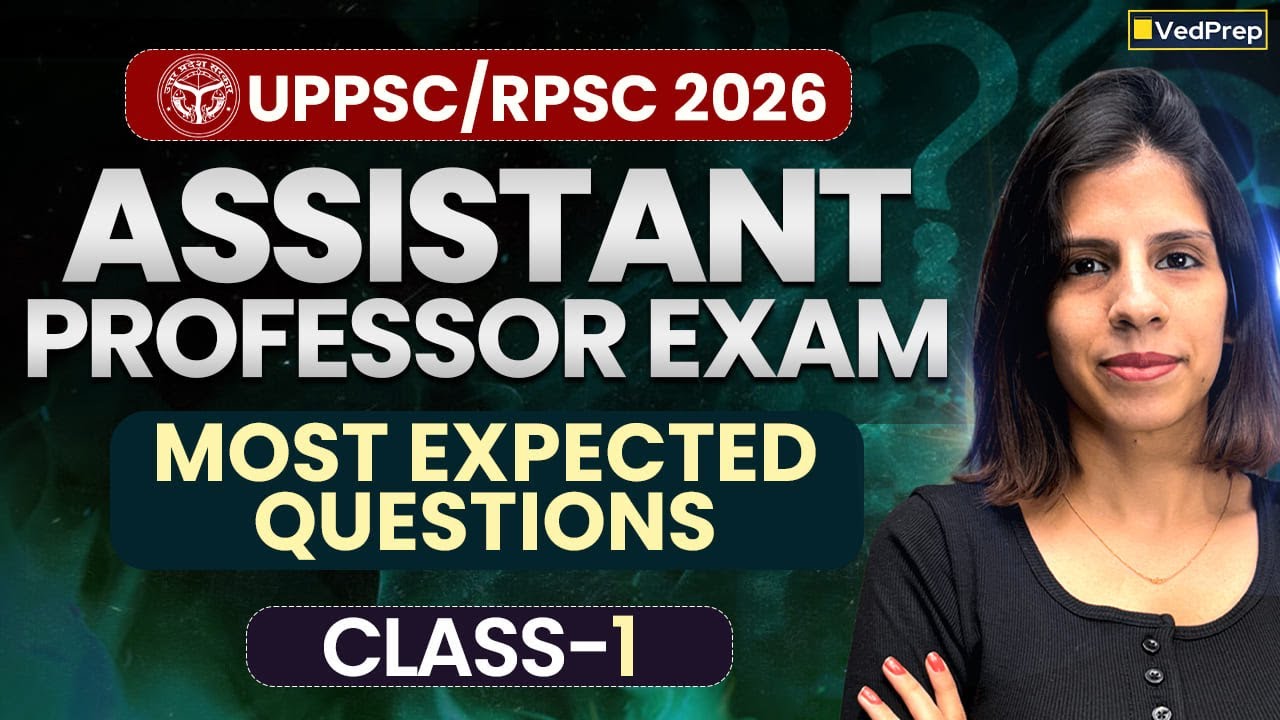 🧪 UPPSC & RPSC 2026 | Assistant Professor Exam &ndash; Most Important Questions Class 1 | Chem Academy