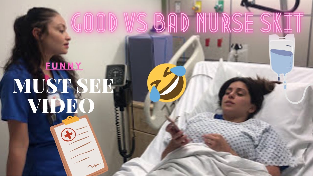FUNNY NURSING SCHOOL VIDEO SKIT // Registered nurse teaching project BAD VS GOOD NURSE
