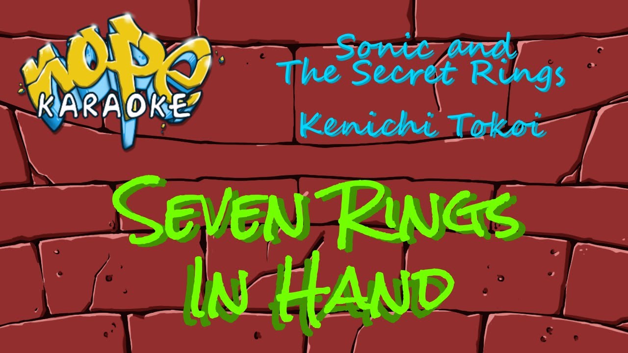 Sonic and the Secret Rings - Seven Rings in Hand [Karaoke]