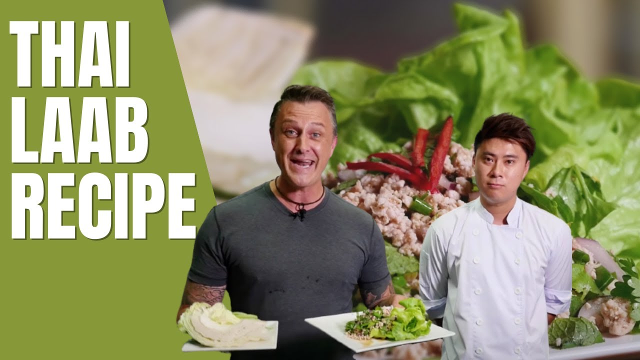 Laab Gai recipe from the Star of Siam kitchen, Thai street food