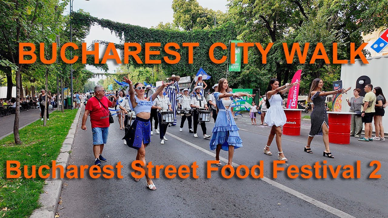 Bucharest 4K city walk - Bucharest Street Food Festival 2