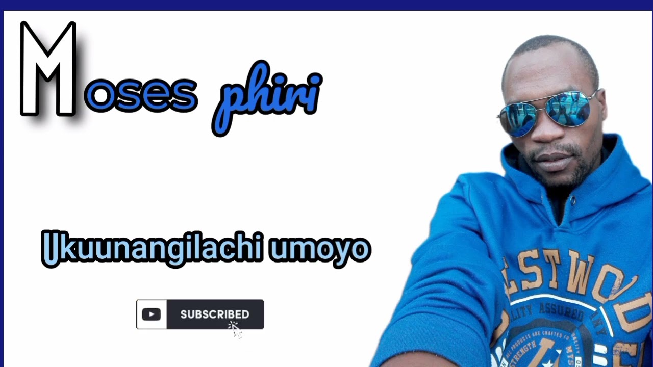 Moses phiri UKUUNANGILACHI UMOYO