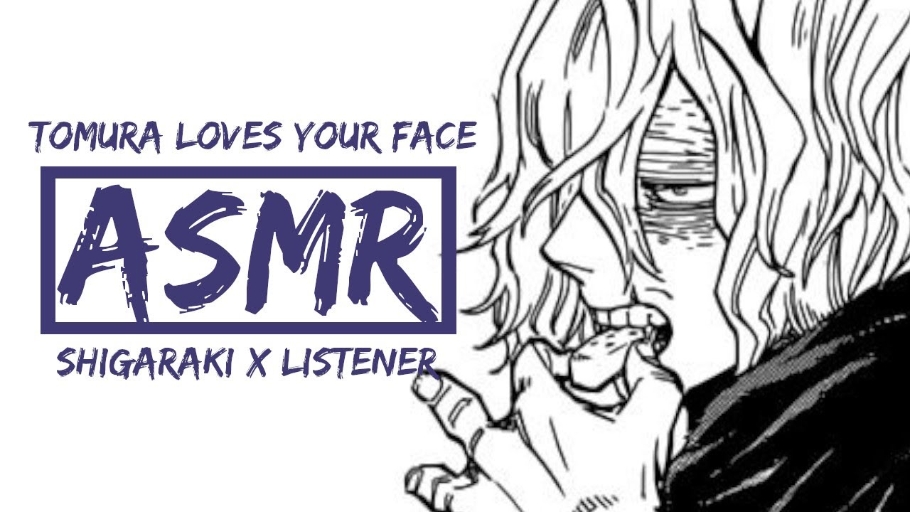 [ASMR] Shigaraki is obsessed with your face | Tomura Shigaraki x Listener (Audio)
