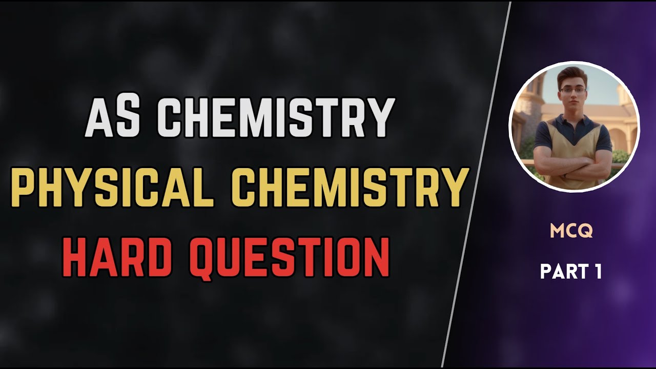 Hard Physical Chemistry MCQs | As level | (CIE) | Part - 1