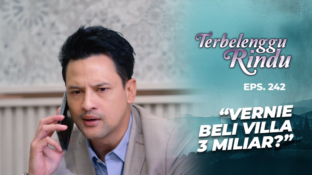 Biru Temukan Bukti Vernie Korupsi Dana Perusahaan | TERBELENGGU RINDU | EPS. 242 (1/3)