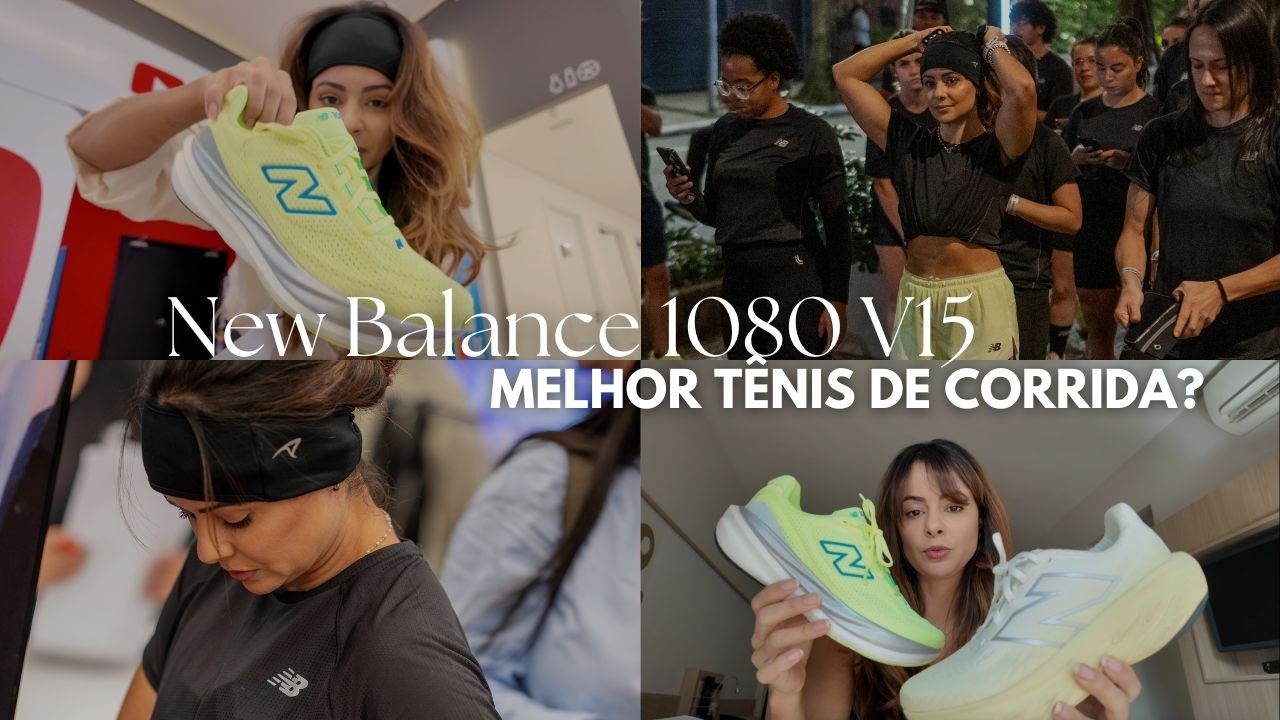 vlog tênis new balance 1080 V15, melhor tênis? vamos nos mudar de cidade, evento em sp