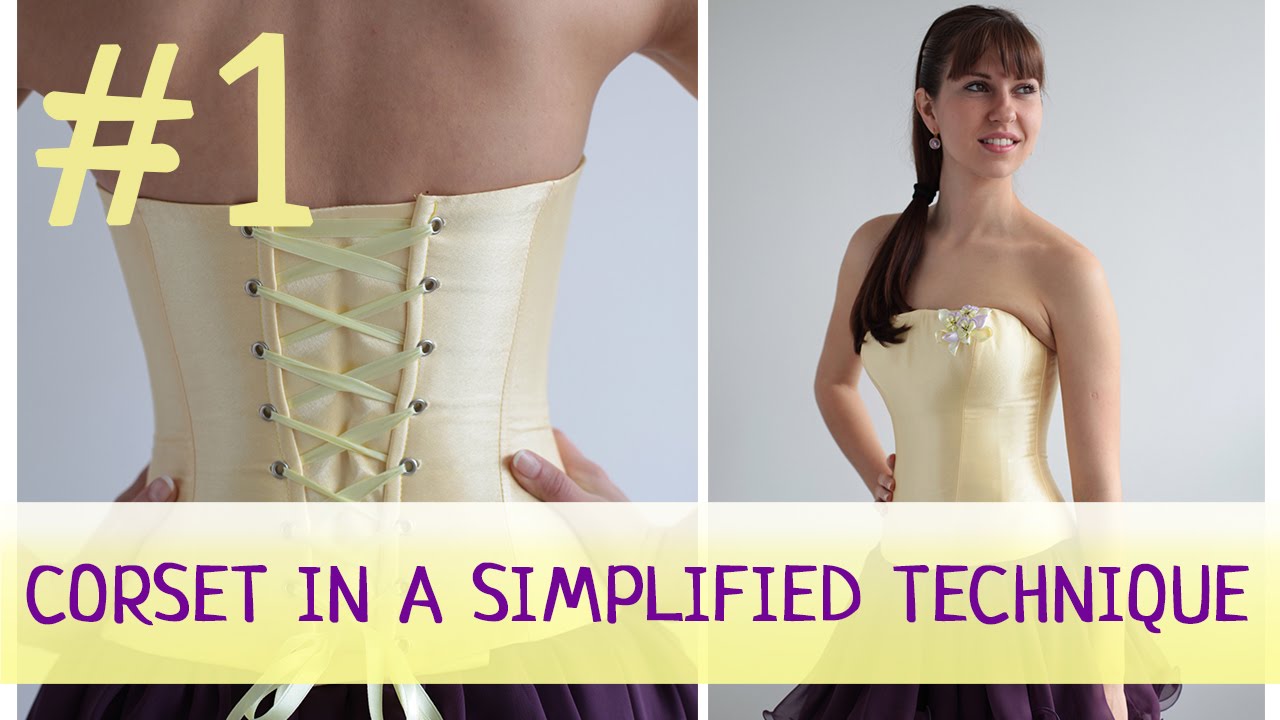 Corset in a simplified technique #1. How to make a corset?