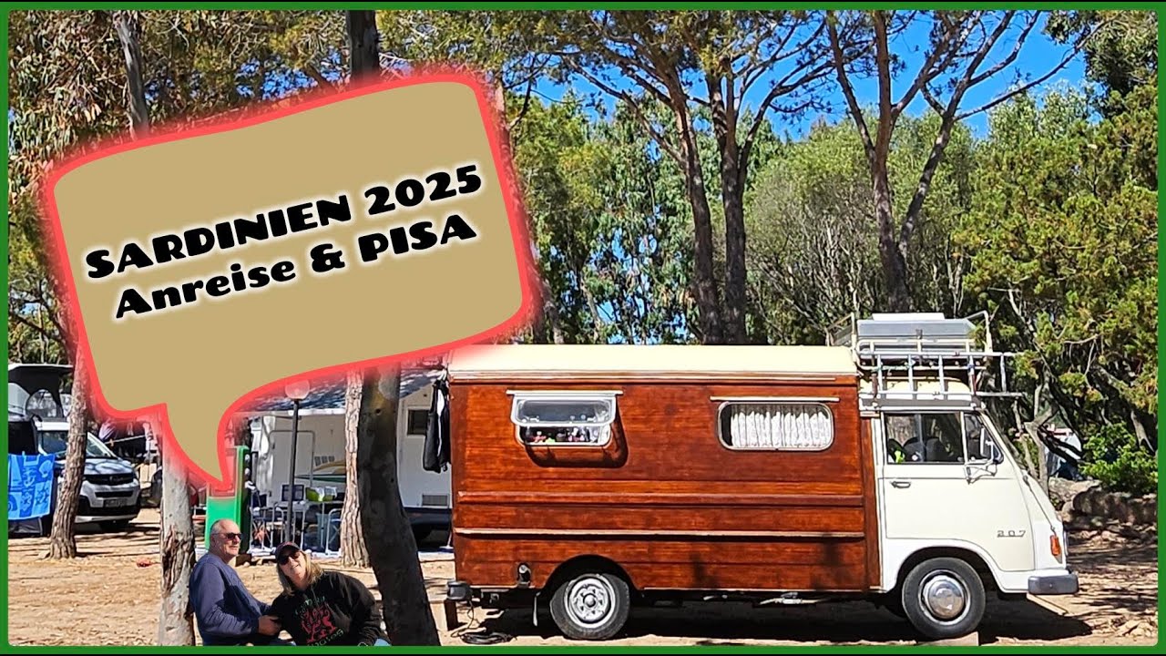 #2 Mit dem Womo nach Sardinien - Anfahrt über die Schweiz - PISA - und Fährfahrt - Livorno/Olbia