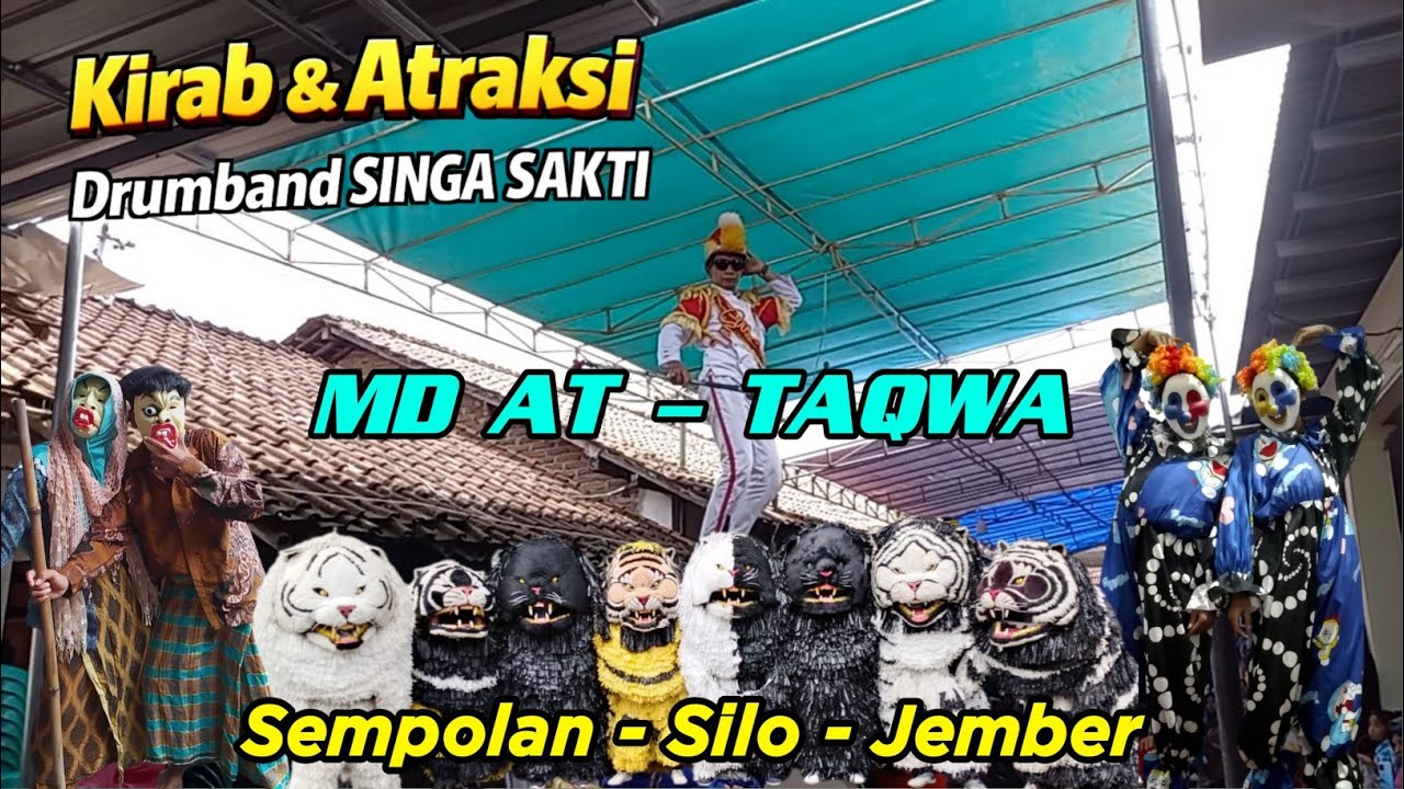 Kirab & Atraksi Drumband SINGA SAKTI di MD AT - TAQWA || Sempolan Silo Jember
