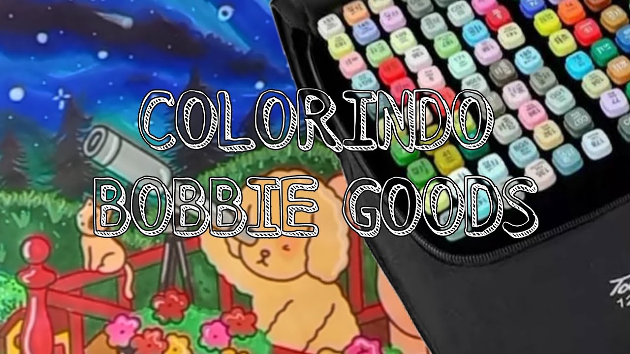Colorindo BOBBIE GOODS Com  MARCADORES  120 CORES da TOUCH | Observando Estrelas | Color With Me