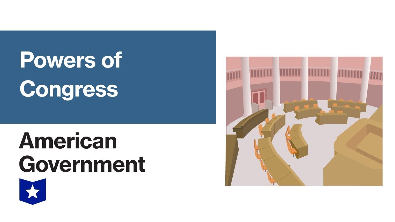 Powers of Congress | American Government