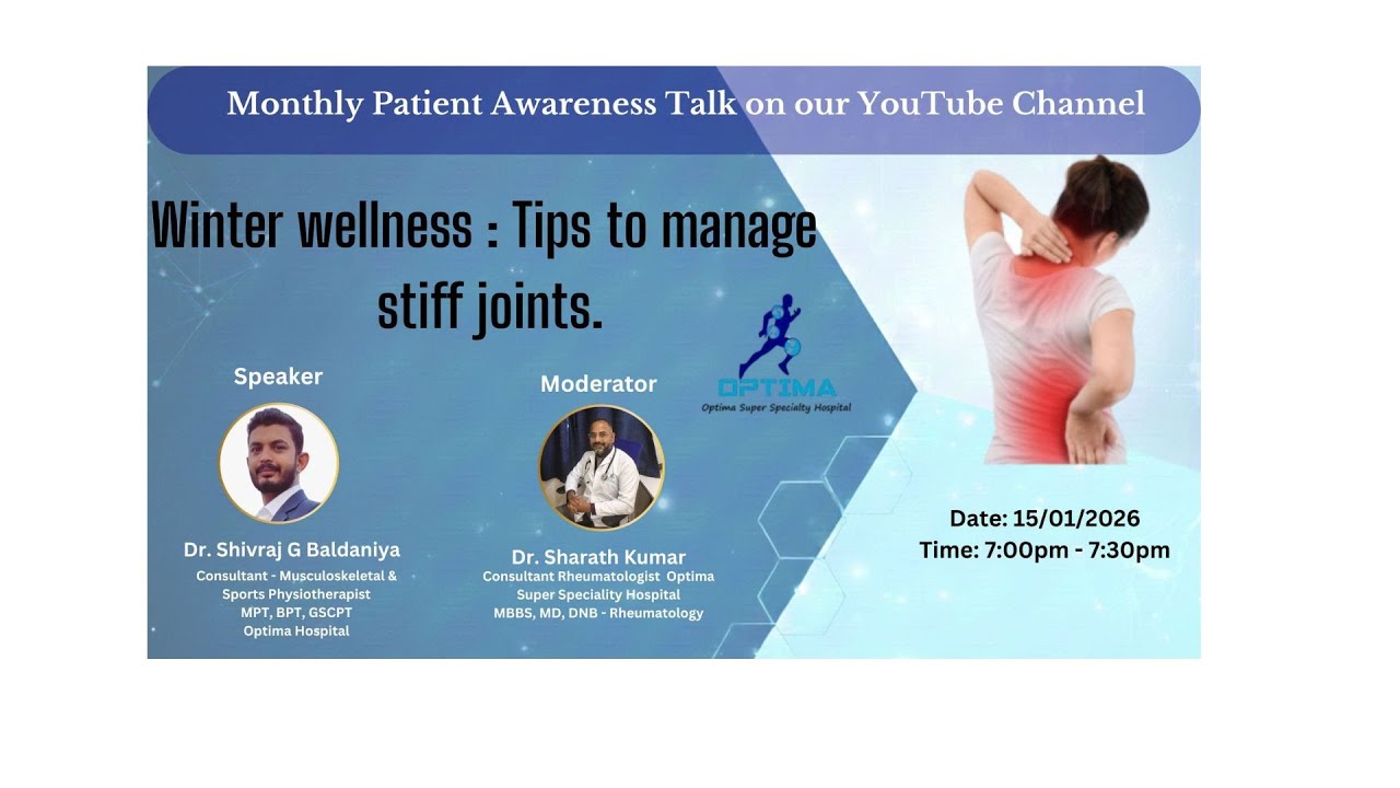 Patient Awareness talk on Winter wellness : Tips to manage stiff joints on 15th Jan @ 7:00pm -7:30pm