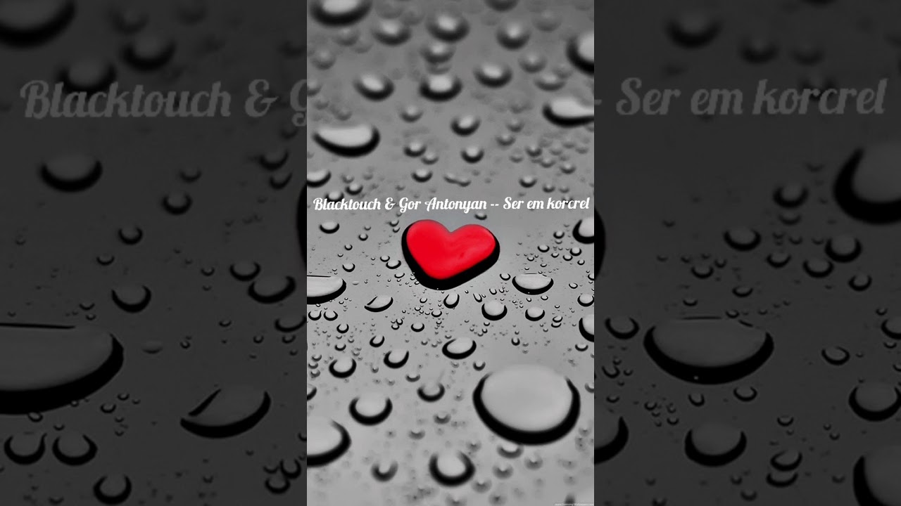 Blacktouch & Gor Antonyan -- Ser em korcrel ( lyrics, karaoke, текст )