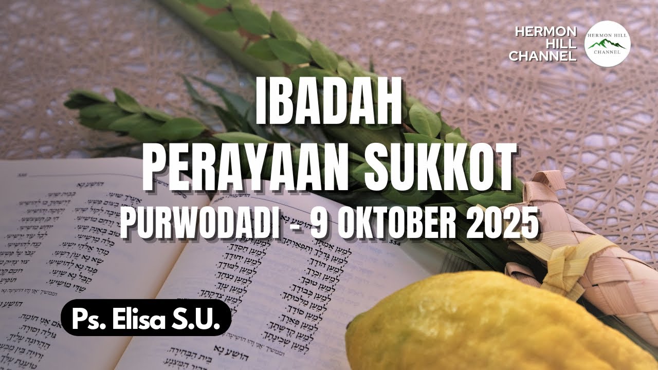 IBADAH PERAYAAN SUKKOT - PURWODADI 9 OKTOBER 2025