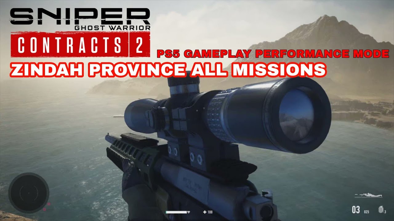Sniper Ghost Warrior Contracts 2 Zindah Province All Missions