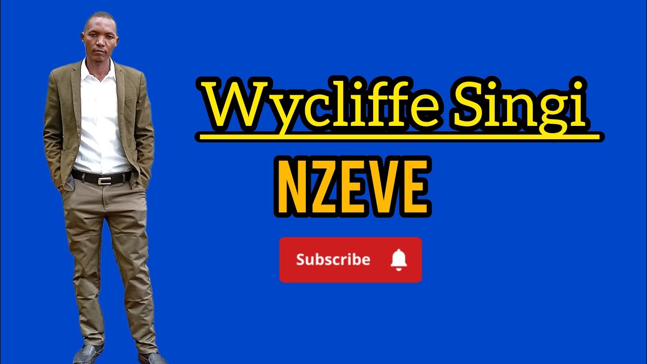 NZEVE Official Audio by Wycliffe Singi 