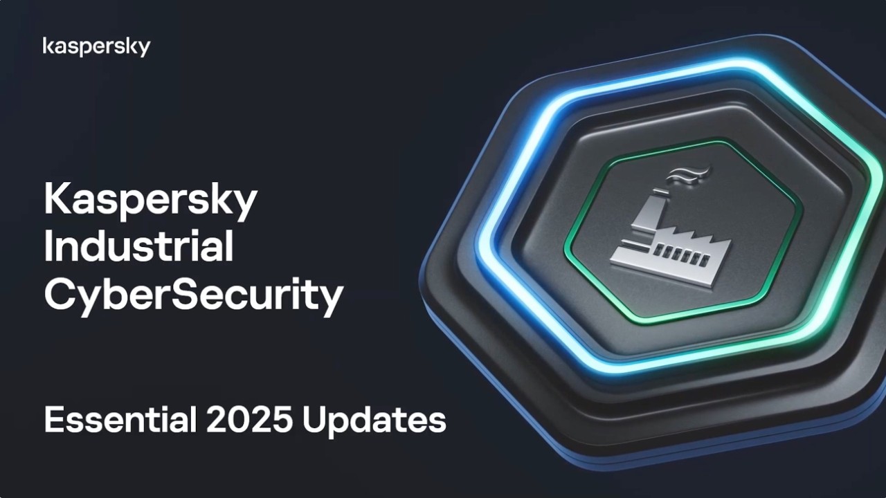 Kaspersky Industrial CyberSecurity for Networks: Essential 2025 Updates