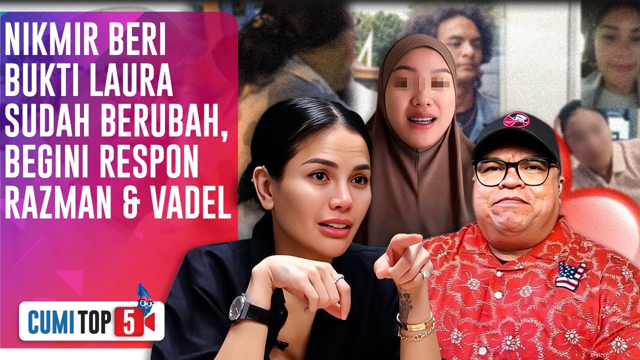 5 UPDATE! Nikita Mirzani Munculkan Laura Ke Publik, Sindir Pihak Lawan Ketar-Ketir | CUMI TOP V