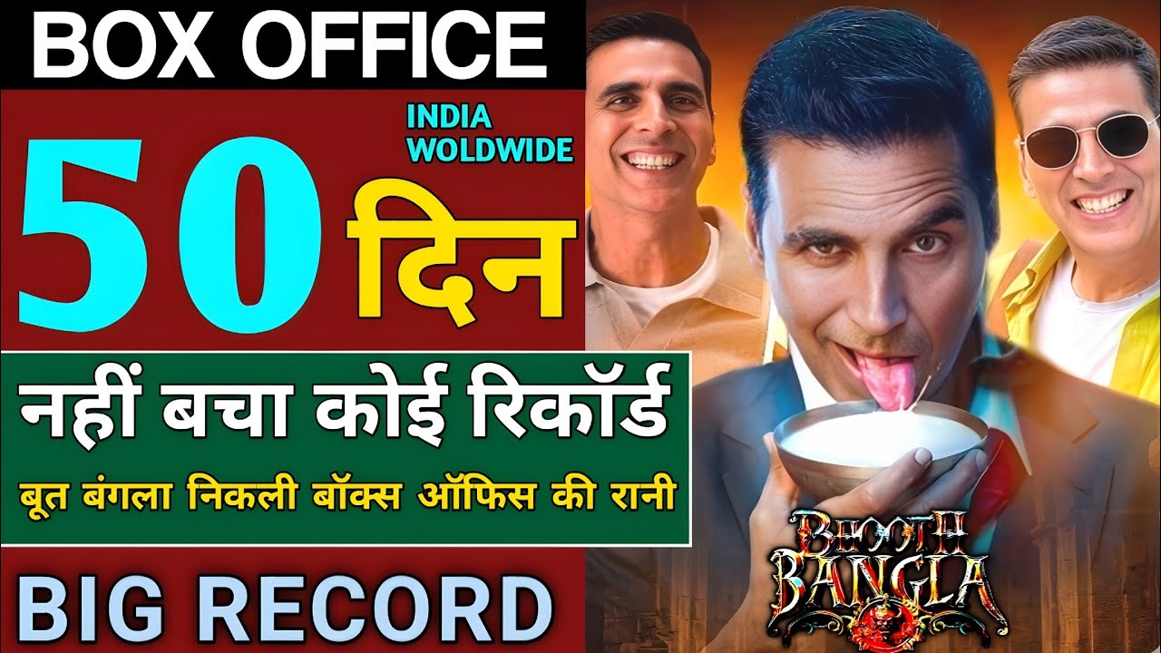 Box Office Collection | Bhoot Bangla Box Office Collection | Bhoot Bangla 50th Day Collection