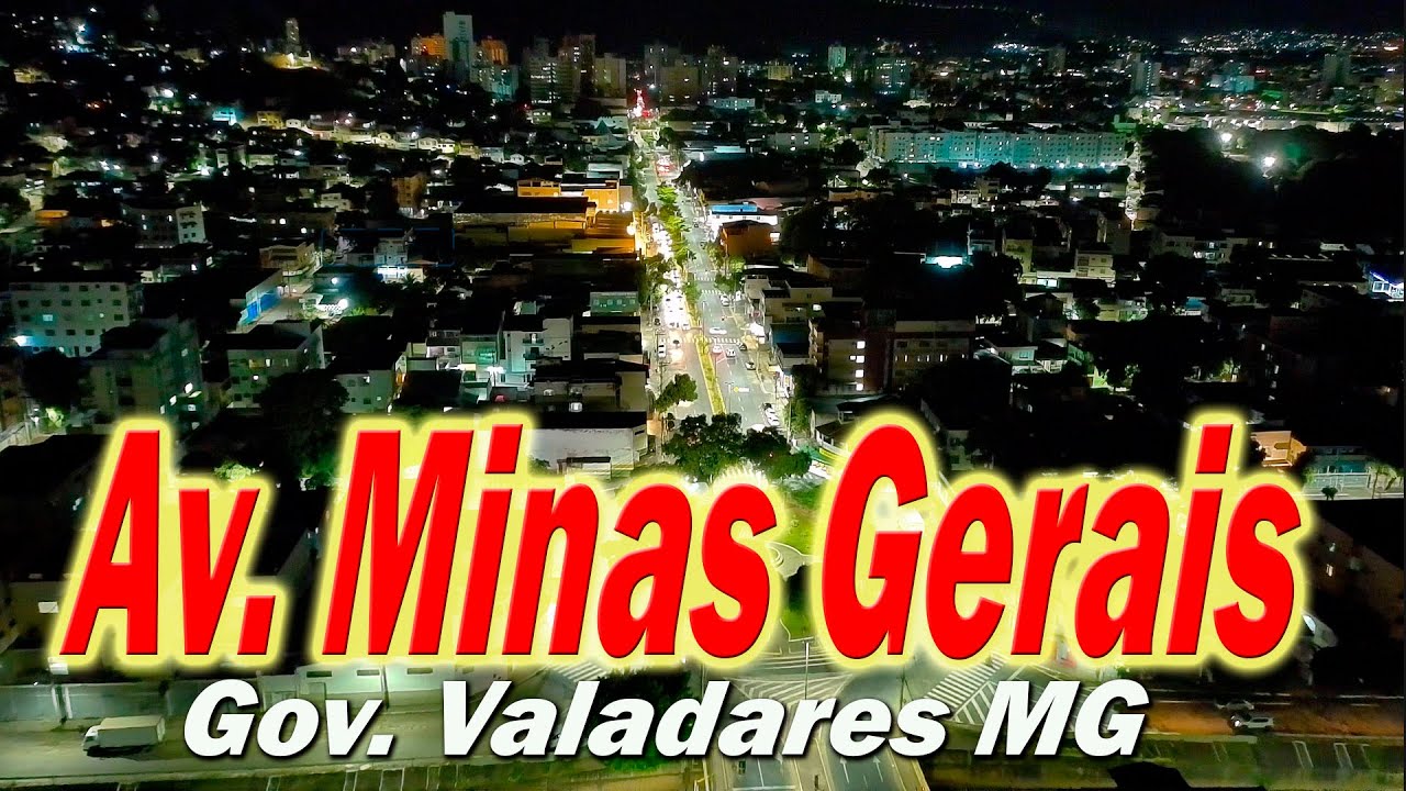 Gov.  Valadares MG -  Av.  Minas Gerais