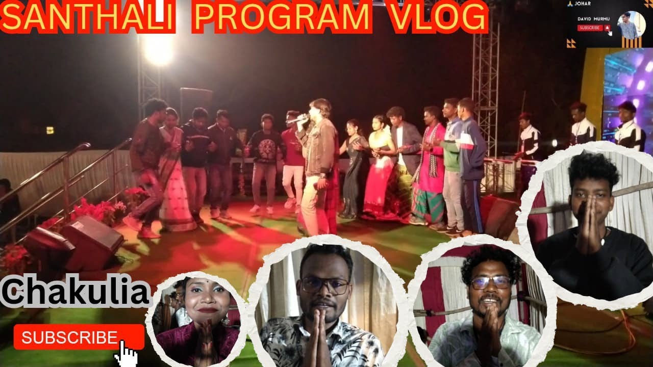 CHAKULIA  SANTHALI STAGE PROGRAM  VLOG | SANTHALI PROGRAM VLOG 2025 || @DavidMurmu20 #vlogs #vlogs