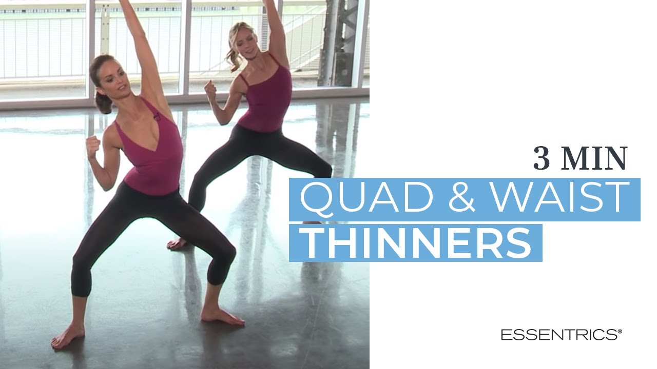 3 MIN Quad and Waist Thinners | Essentrics