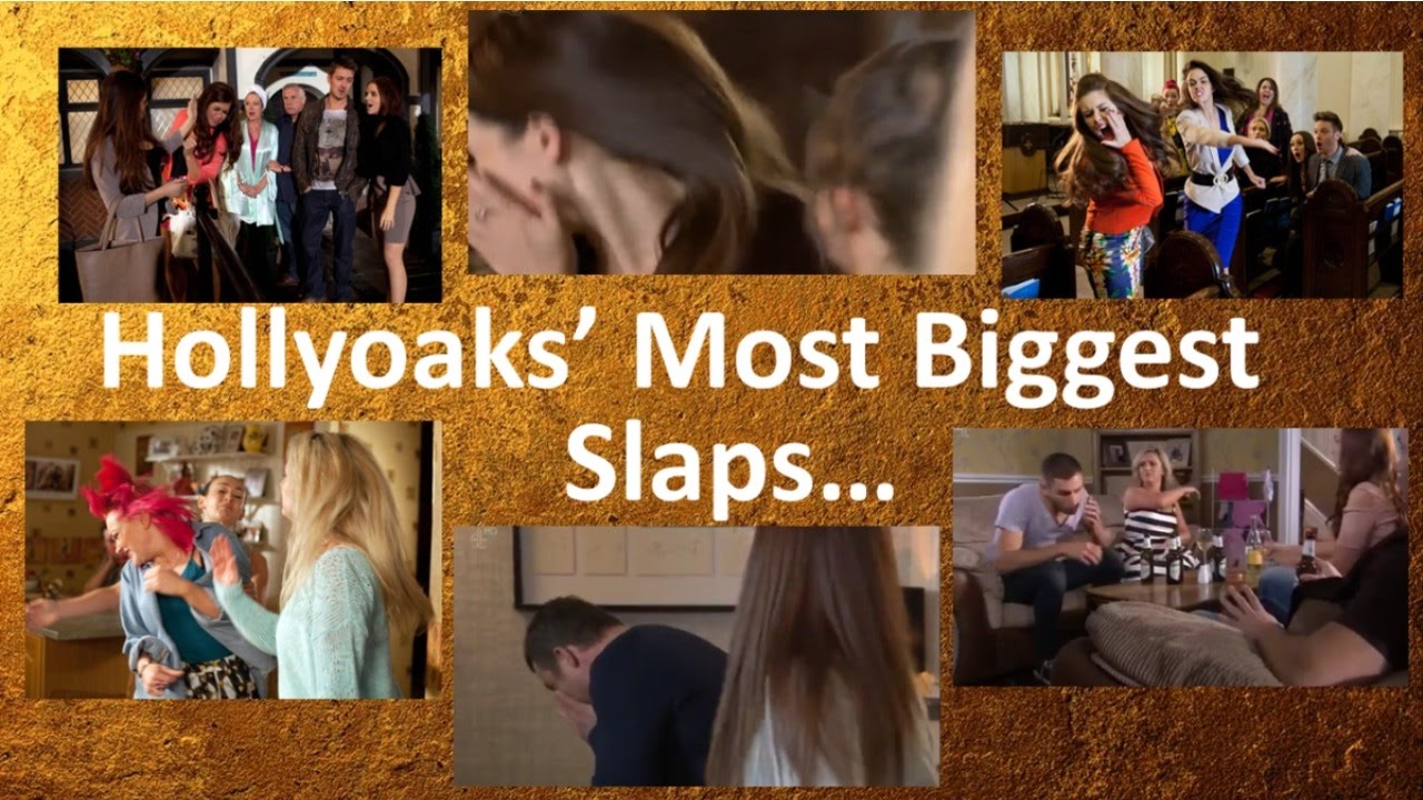 Hollyoaks' Top 10 Most Biggest Slaps!