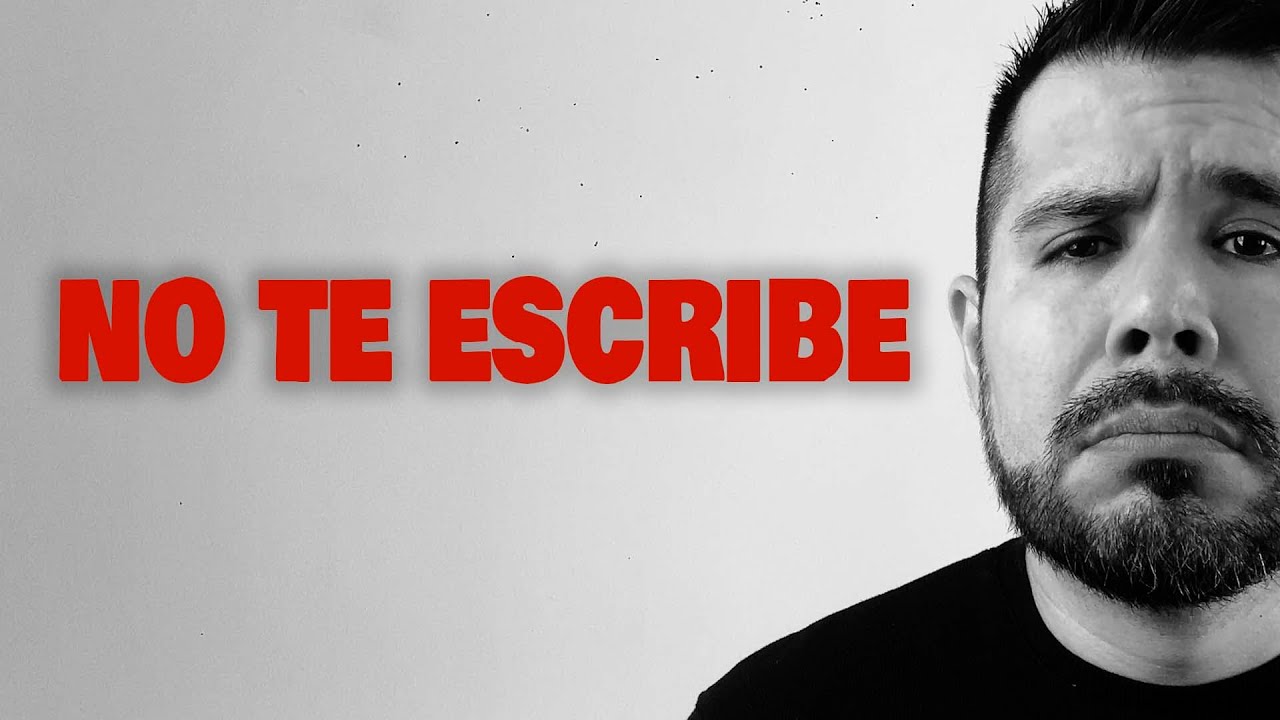 POR QU&Eacute; YA NO TE ESCRIBE