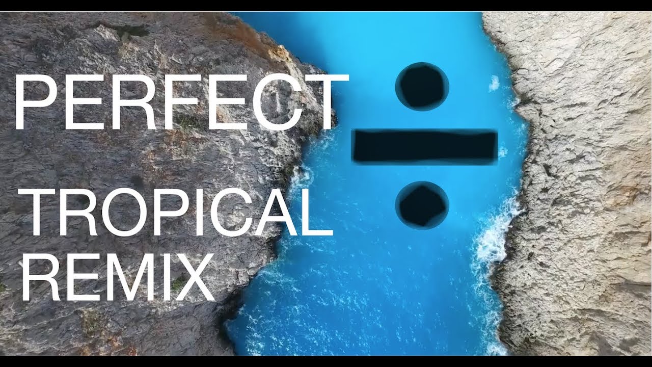 Ed Sheeran - Perfect (Tropical House Remix) Lyric Video