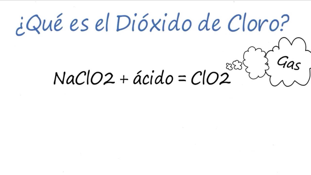 &iquest;Que es el ClO2 o di&oacute;xido de cloro?