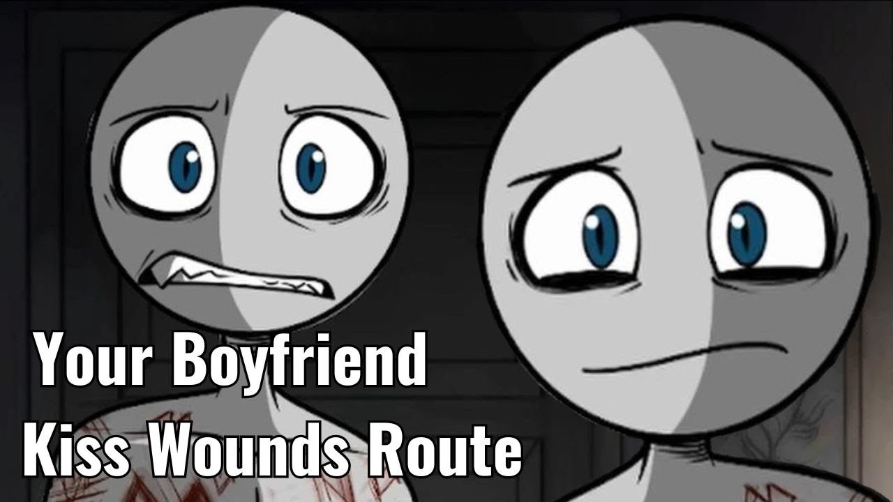 I Kiss His Wounds! Your Boyfriend Kiss Wounds Route