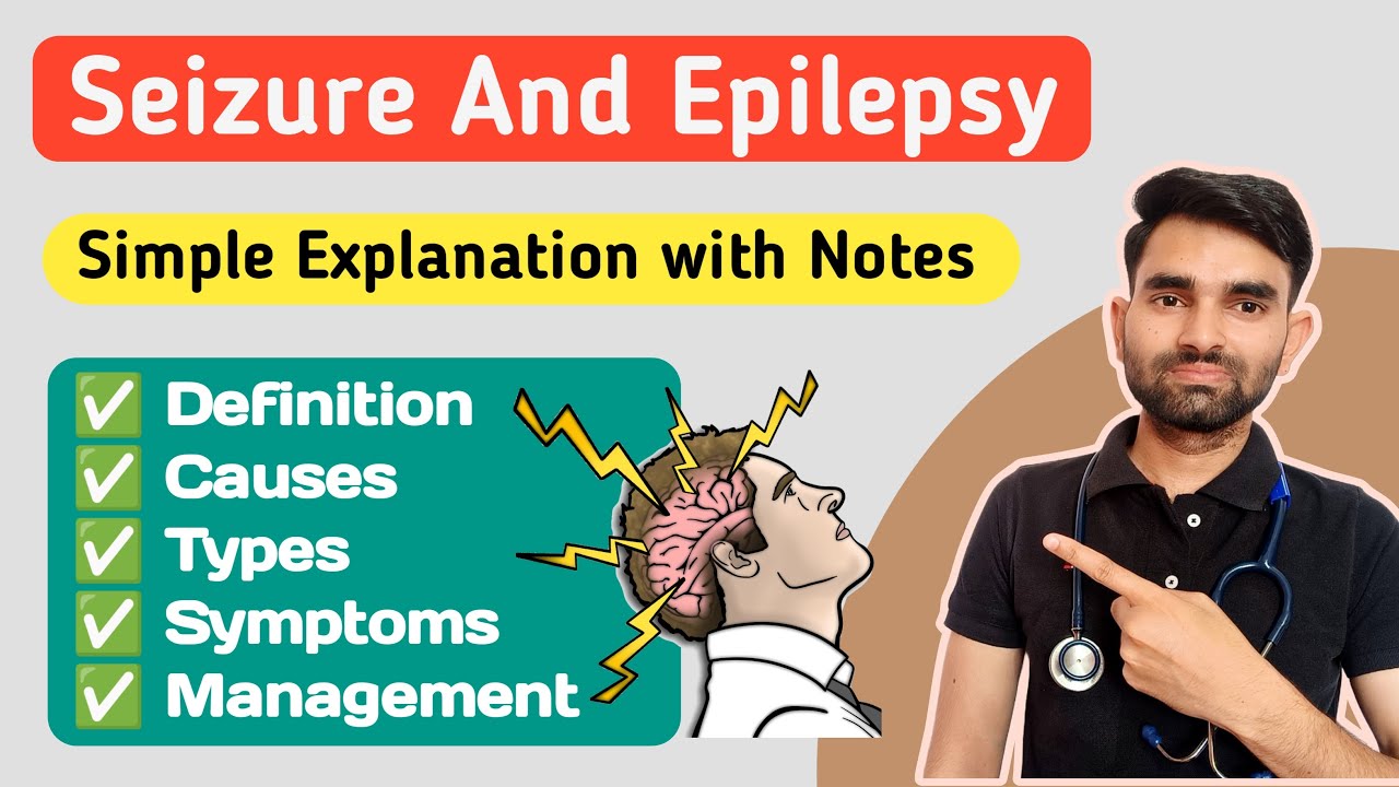 Seizure Lecture in Hindi | Types, Causes, Symptoms And Treatment of Seizures