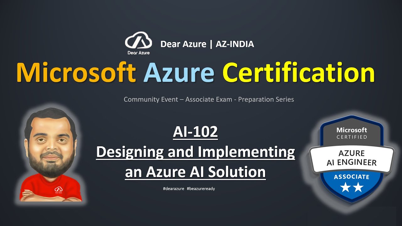 AI-102 Certification Exam Preparation Workshop | Azure AI Engineer Associate Exam Road Map | AI-100