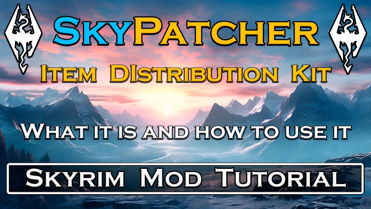 Skyrim Mod - SkyPatcher Item Distribution Kit