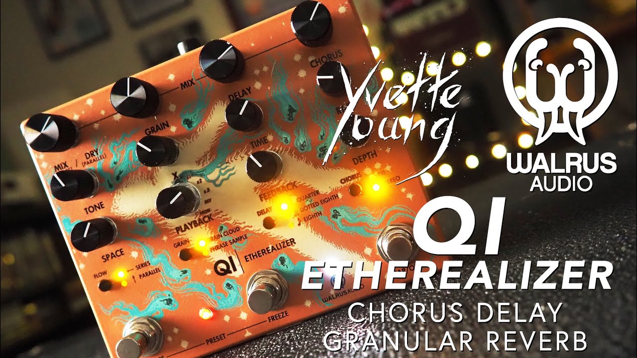 Walrus Audio // Qi Etherealizer Yvette Young Chorus Delay Granular Reverb Multi-Effect (Stereo Demo)