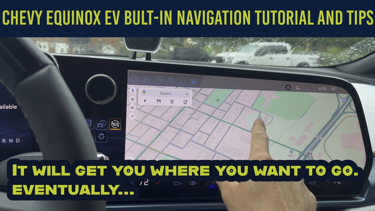 Equinox EV Built-In Google Navigation Tutorial and Tips