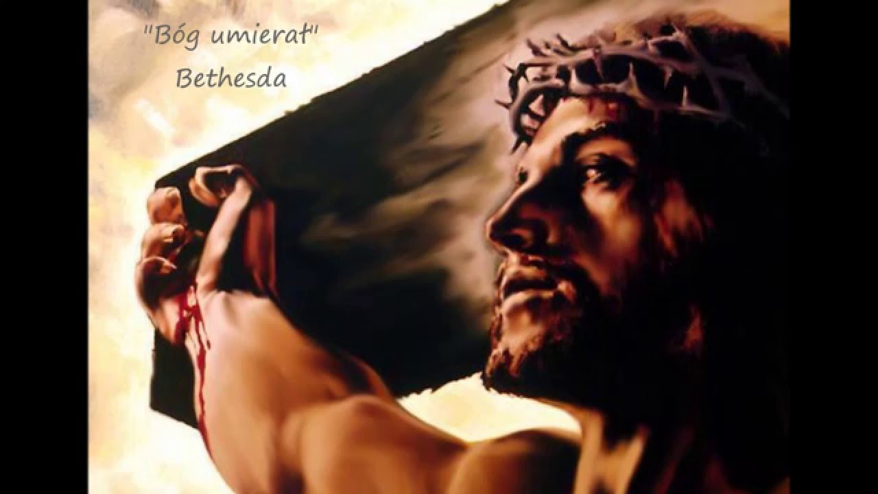 Bóg umierał - Bethesda