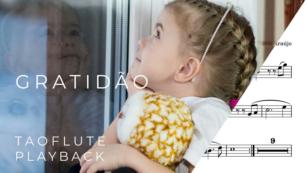 Gratid&atilde;o - Brazilian Music - TAOFLUTE - PLAYBACK
