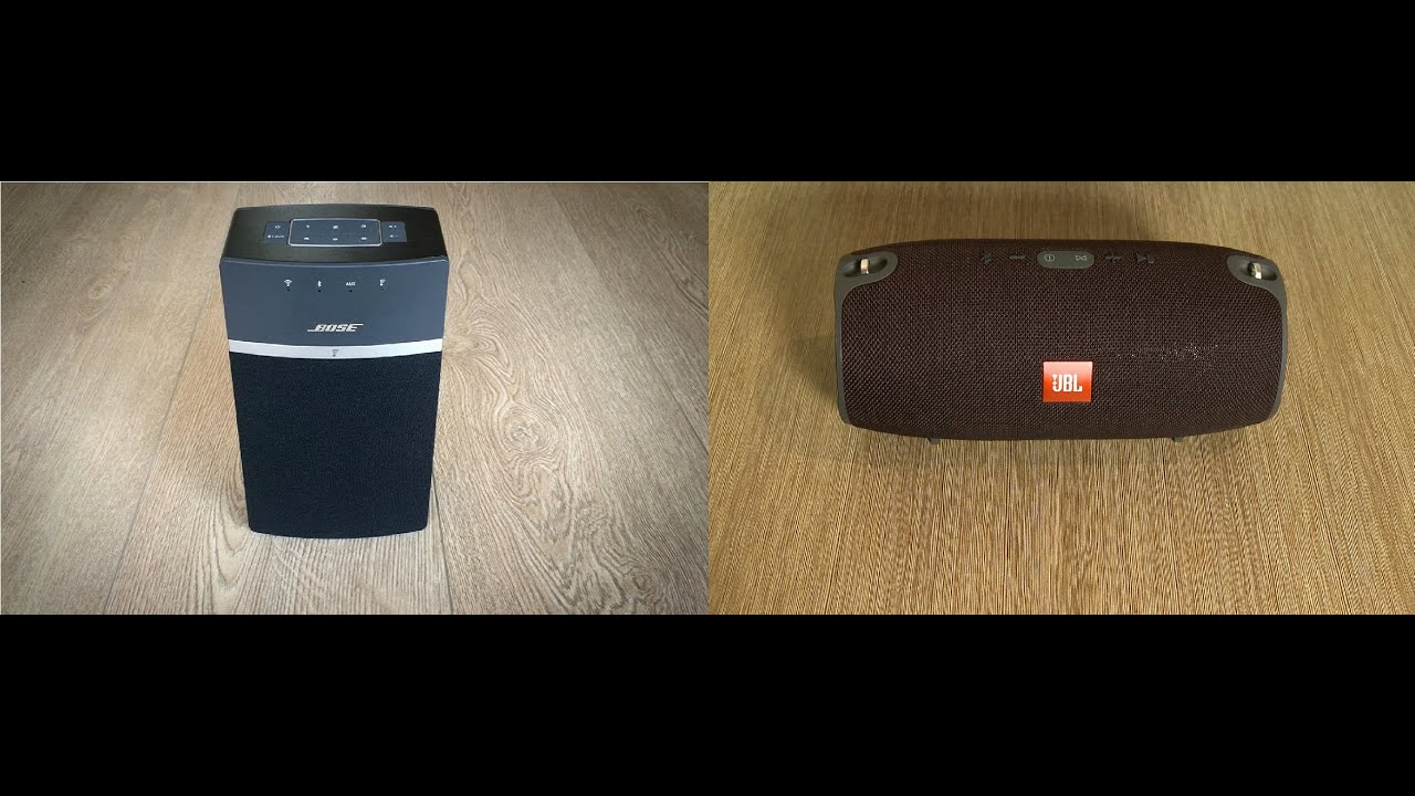 BOSE soundtouch 10 vs JBL Xtreme