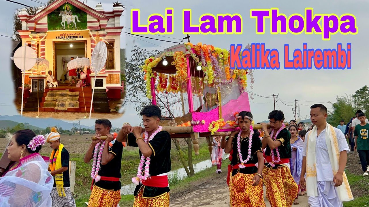 LAI LAM THOKPA. Kalika lairembi ima  haraoba. Tangkham. May 2025