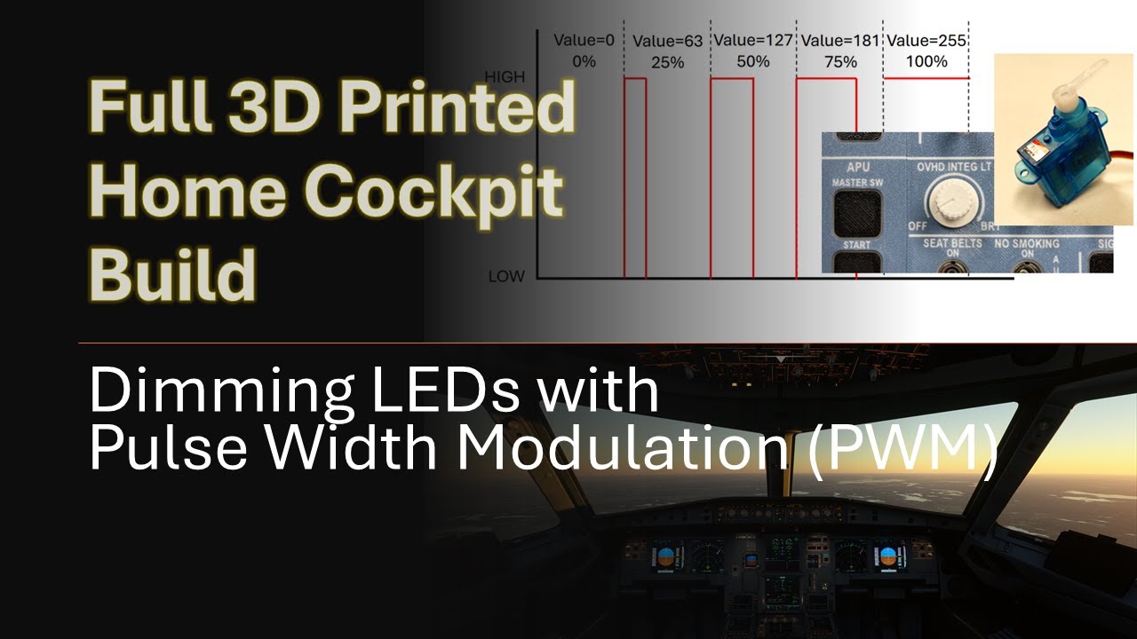 Dimming LEDs with Pulse Width Modulation - Full Home Cockpit Build EP 15