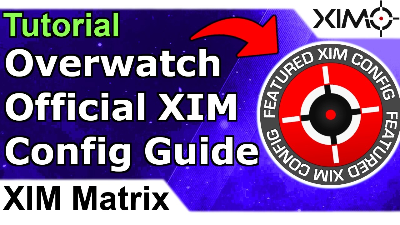 XIM Matrix — Официальное руководство по настройке Overwatch — мышь, клавиатура и контроллер — Сол...