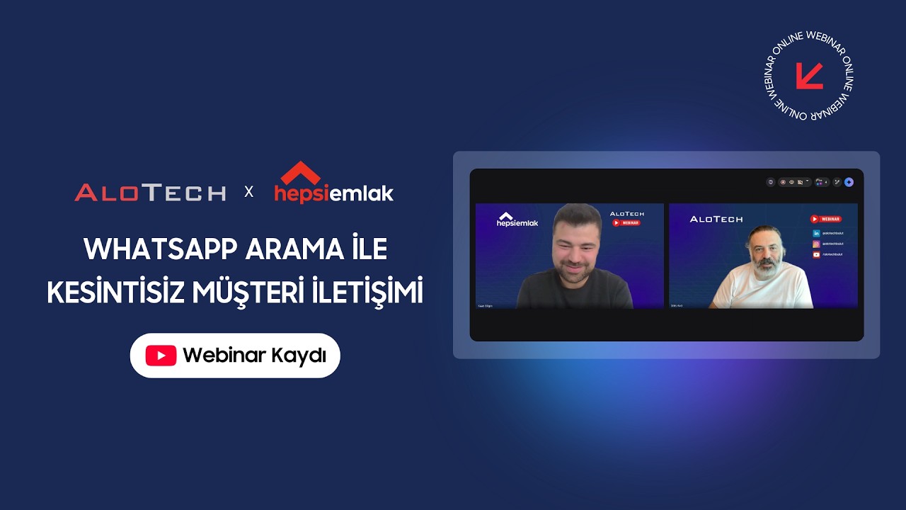 AloTech Webinar | Değişim Zamanı: WhatsApp Arama ile Kesintisiz Müşteri İletişimi | Hepsiemlak