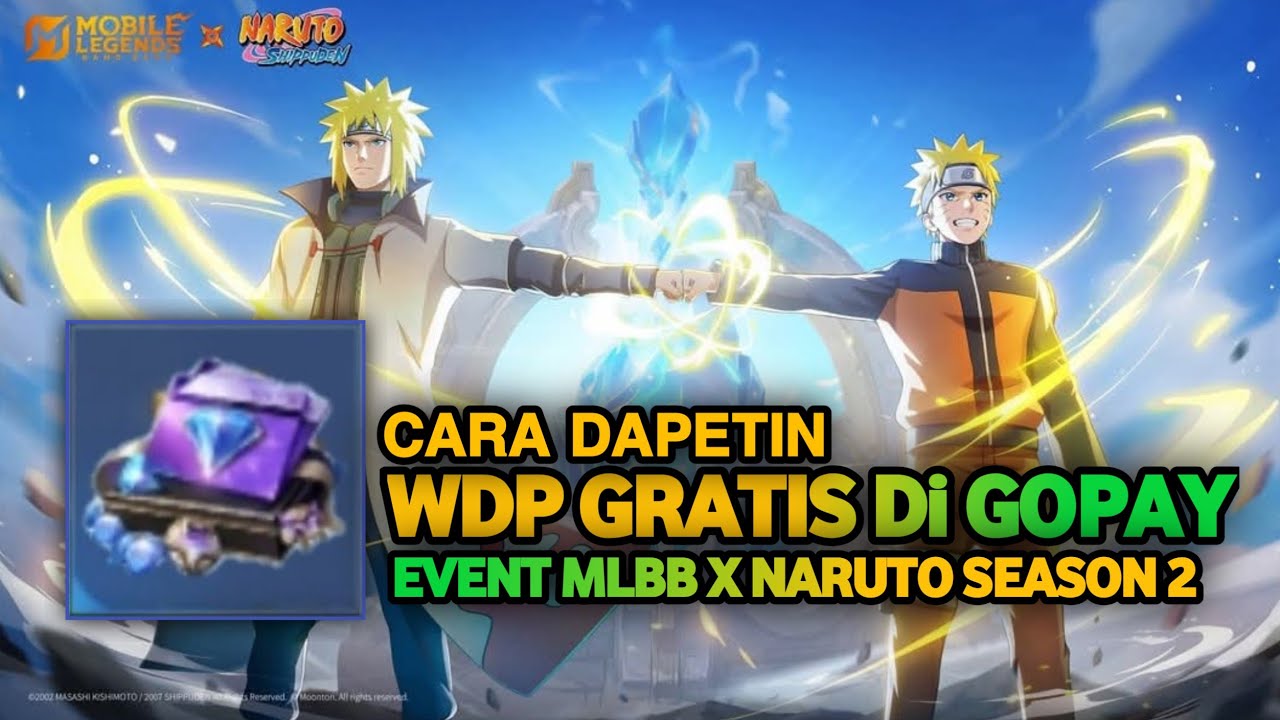 CARA DAPETIN WDP GRATIS DI APK GOPAY SPESIAL EVENT COLAB NARUTO X MLBB 2026 SEASON 2