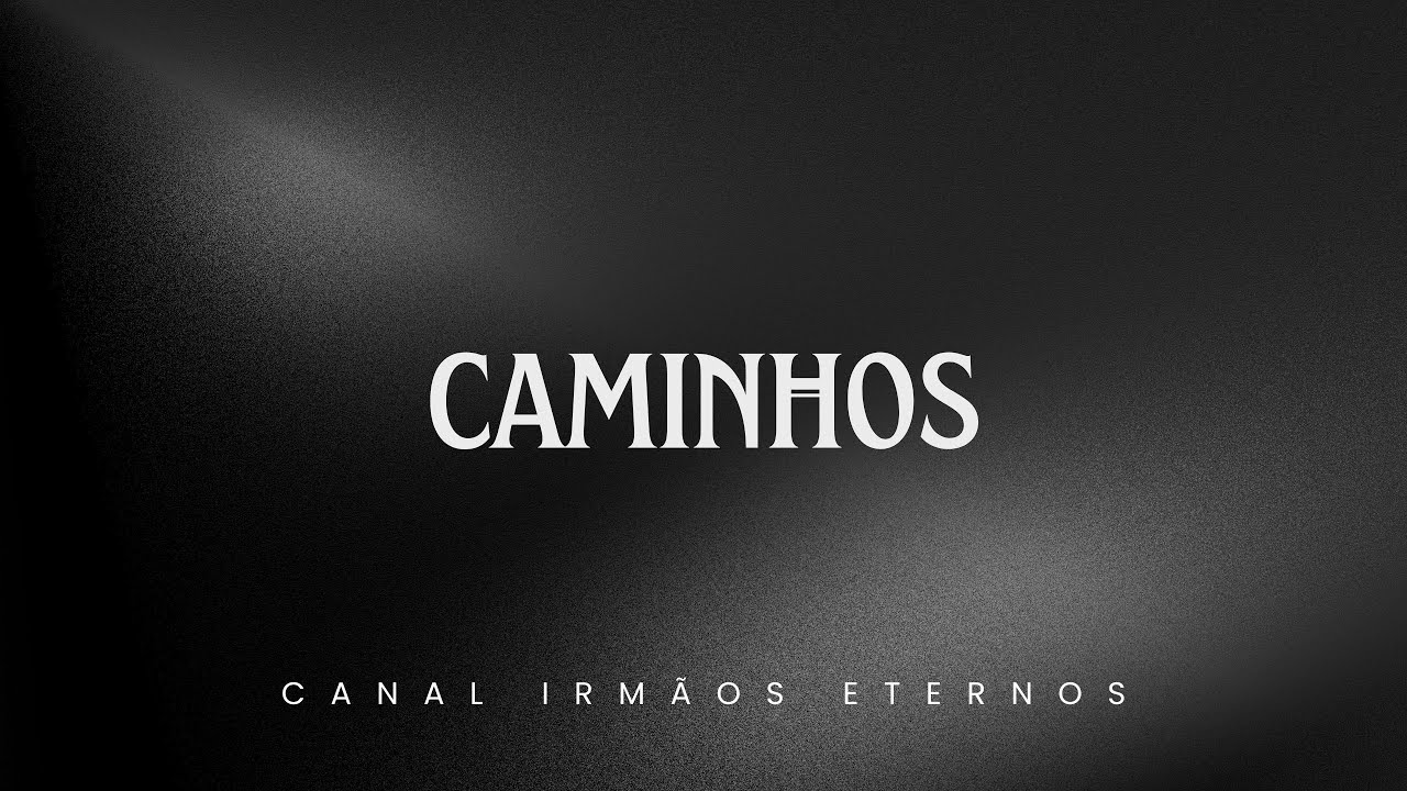 Mensagem psicografada CAMINHO