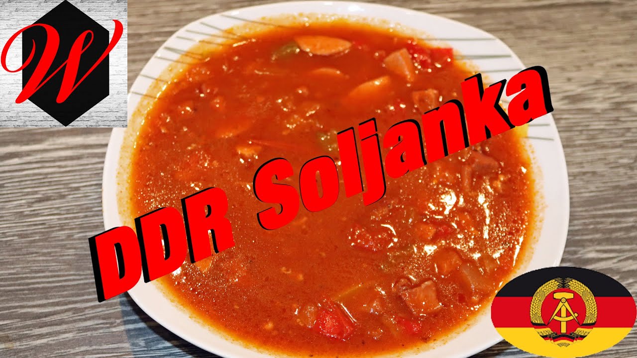 DDR Rezept Soljanka einfach und sehr lecker