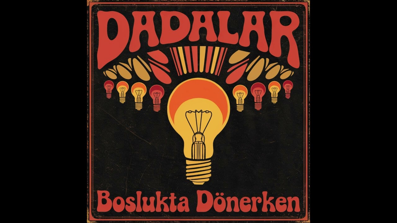 Dadalar - Boşlukta D&ouml;nerken (1971)