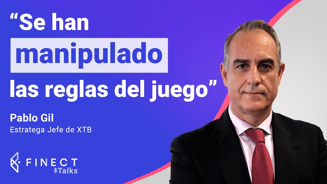 ¿Se ha vuelto la BOLSA adicta al DINERO de los BANCOS CENTRALES? 🏦 Finect Talks con Pablo Gil
