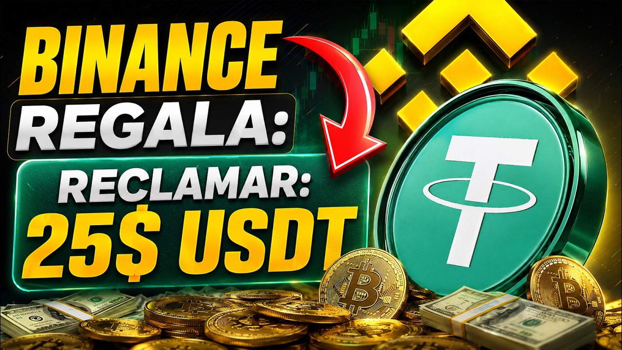 BINANCE REGALA 25 USDT GRATIS 💰 &iexcl;RECL&Aacute;MALOS AHORA!