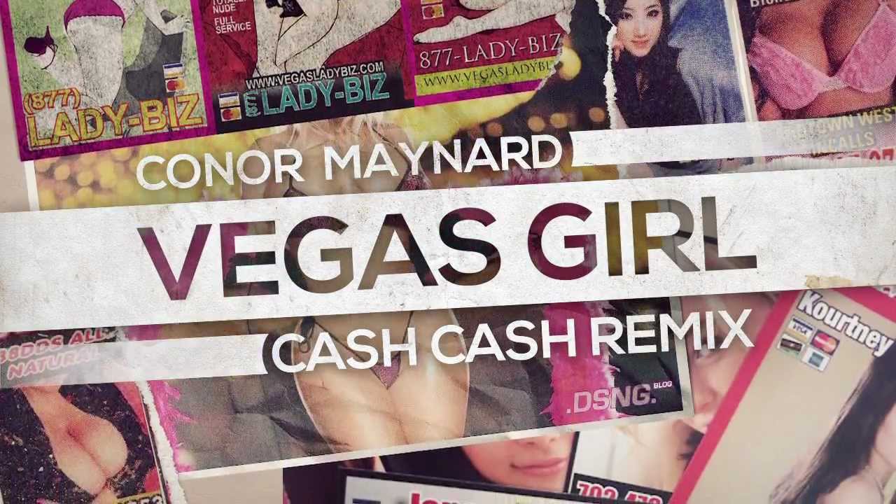 Conor Maynard - Vegas Girl (Cash Cash Remix)